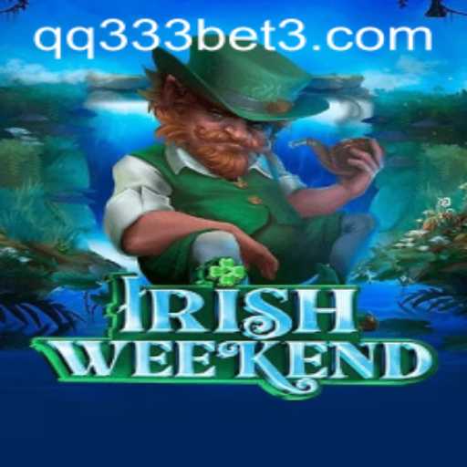 Exploring the Excitement of IrishWeekend and the Rise of qq333bet